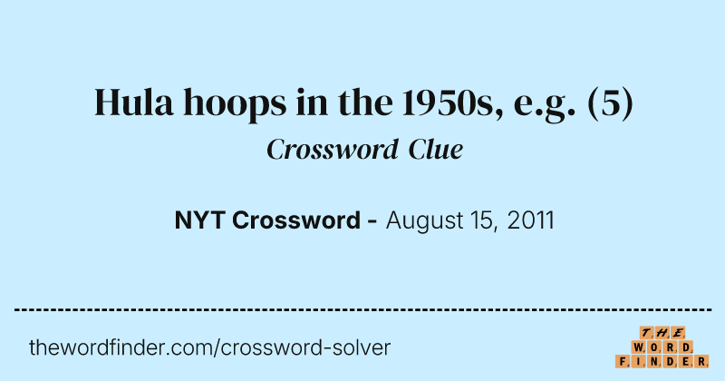 Hula hoops in the 1950s, e.g. crossword clue image