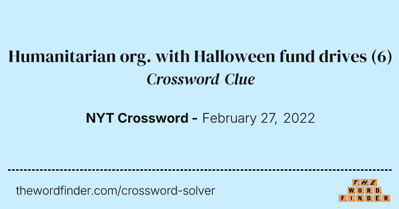 Humanitarian org. with Halloween fund drives crossword clue image