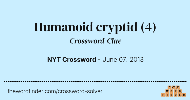 Humanoid cryptid crossword clue image