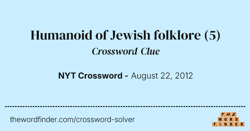 Humanoid of Jewish folklore crossword clue image