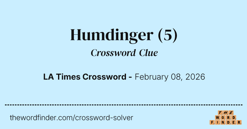 Humdinger — Crossword Clue