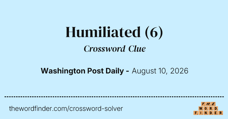 Humiliated crossword clue image