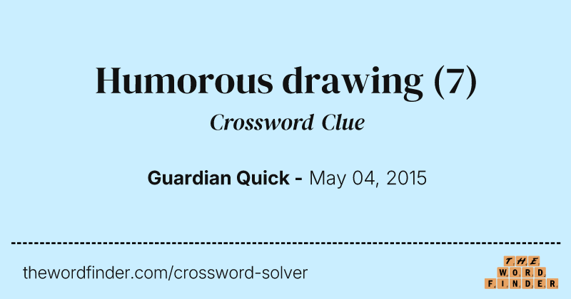Humorous drawing crossword clue image