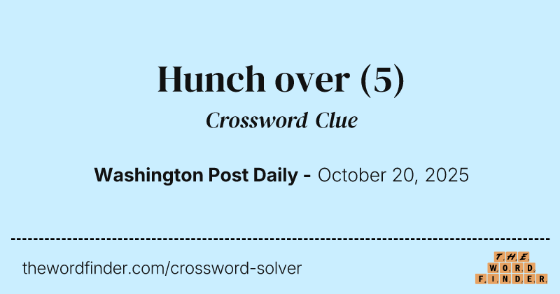 Hunch over crossword clue image