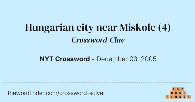 Hungarian city near Miskolc crossword clue image