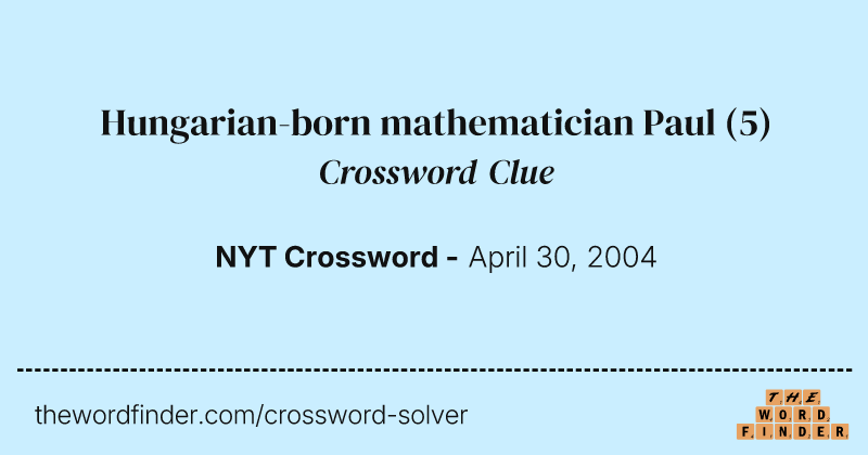 Hungarian-born mathematician Paul crossword clue image
