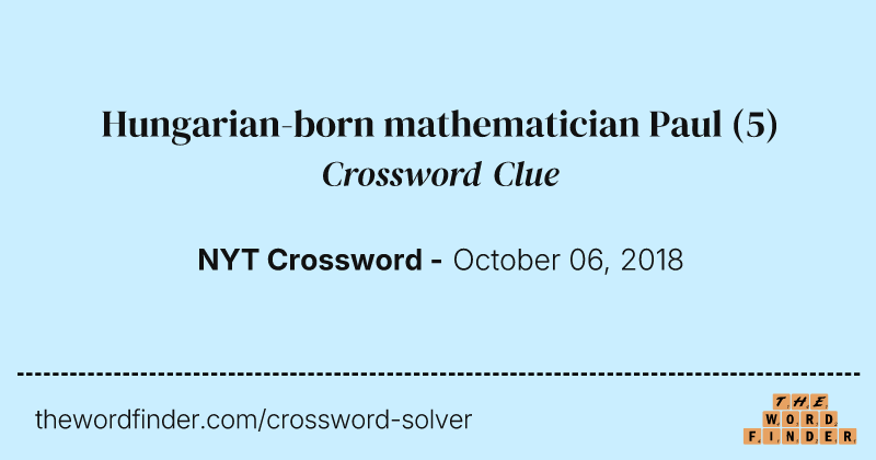 Hungarian-born mathematician Paul crossword clue image