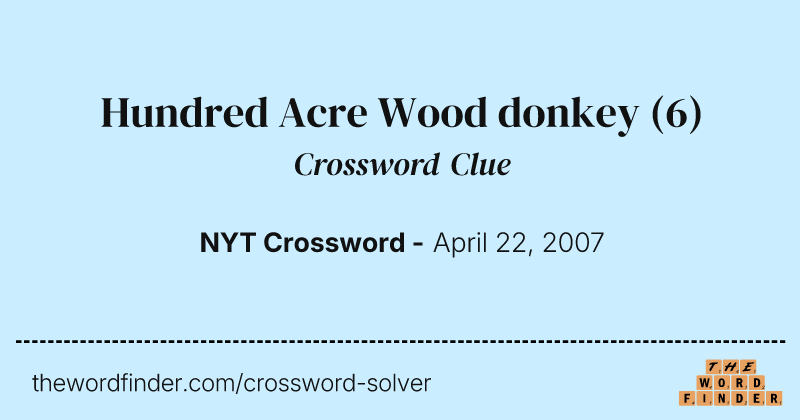Hundred Acre Wood donkey crossword clue image