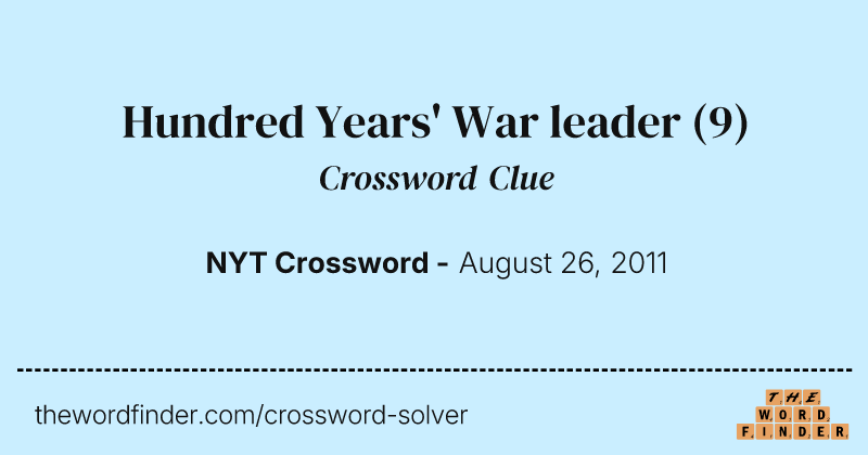 Hundred Years' War leader crossword clue image