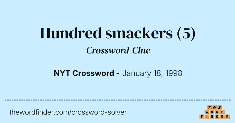Hundred smackers crossword clue image