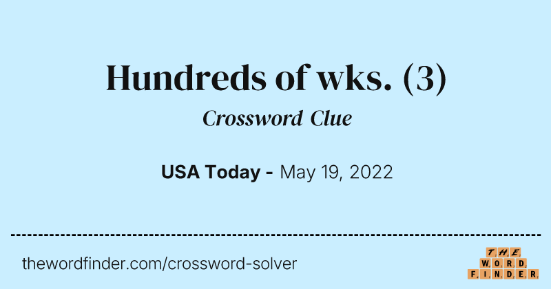 Hundreds of wks. crossword clue image