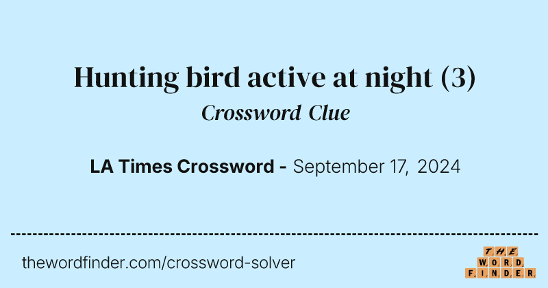 Hunting bird active at night crossword clue image