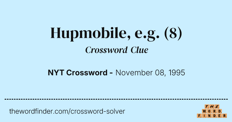 Hupmobile, e.g. crossword clue image