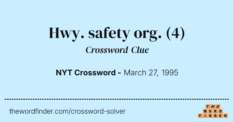Hwy. safety org. crossword clue image