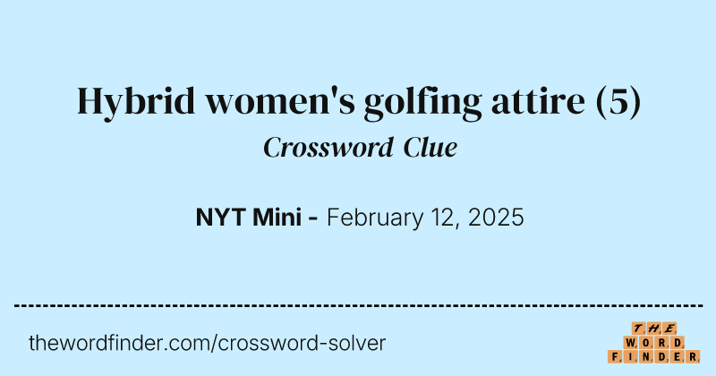 Hybrid women's golfing attire crossword clue image