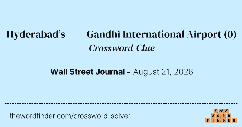 Hyderabad’s ___ Gandhi International Airport crossword clue image