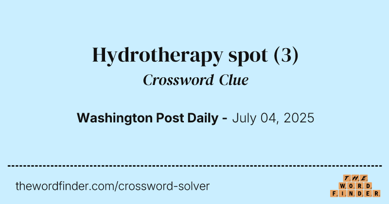 Hydrotherapy spot crossword clue image