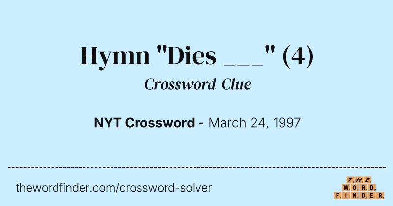 Hymn "Dies ___" crossword clue image