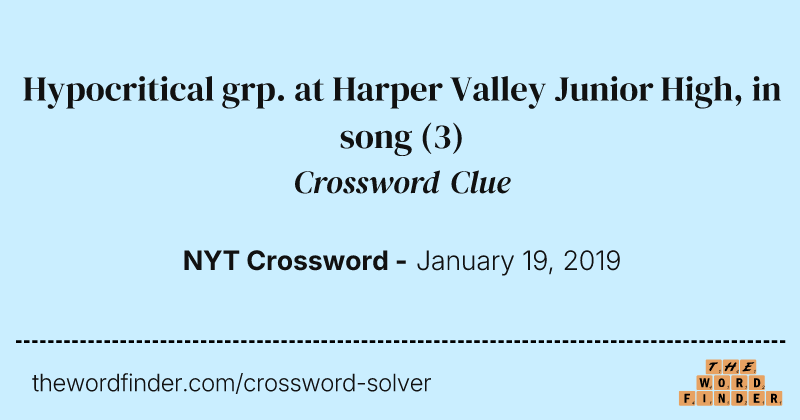 Hypocritical grp. at Harper Valley Junior High, in song crossword clue image