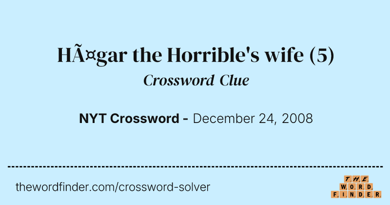 Hägar the Horrible's wife crossword clue image