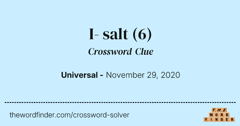 I- salt crossword clue image