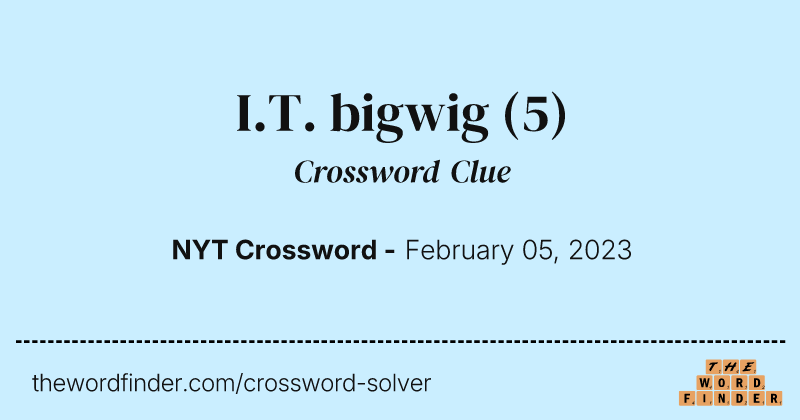 I.T. bigwig crossword clue image