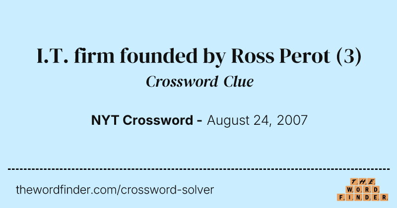 I.T. firm founded by Ross Perot crossword clue image