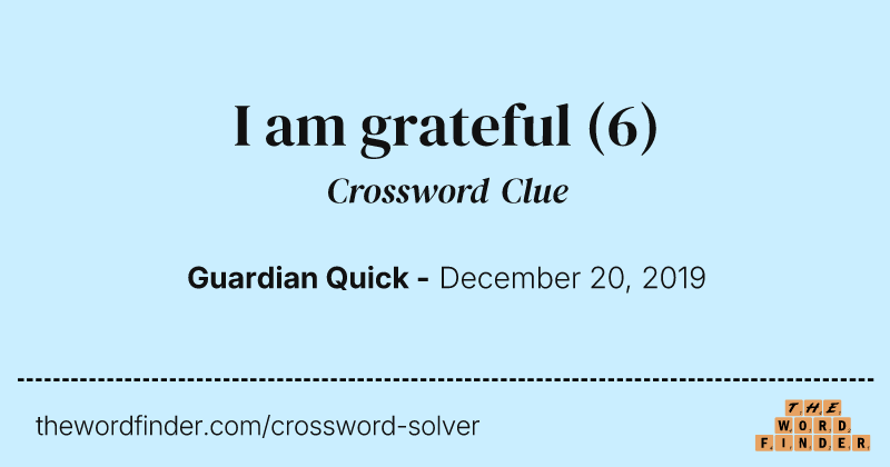 I am grateful crossword clue image