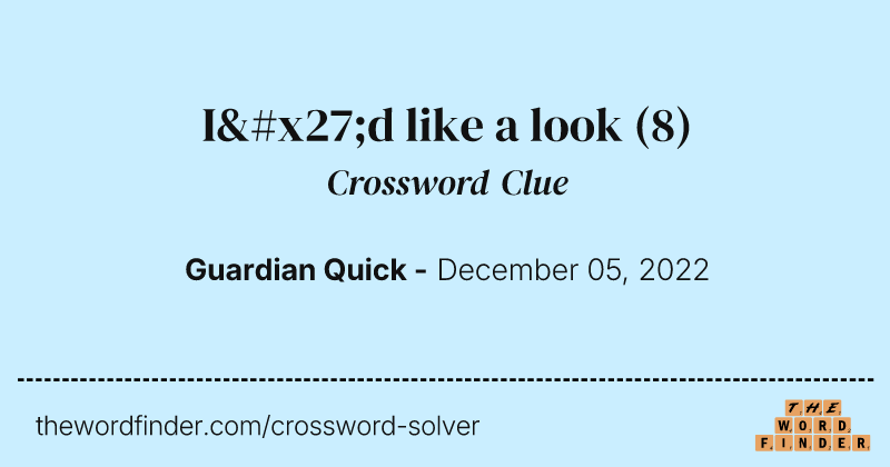 I'd like a look crossword clue image