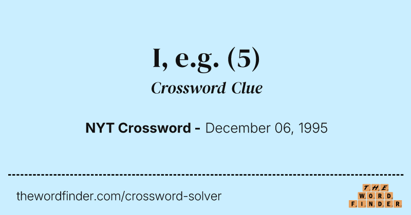 I, e.g. crossword clue image