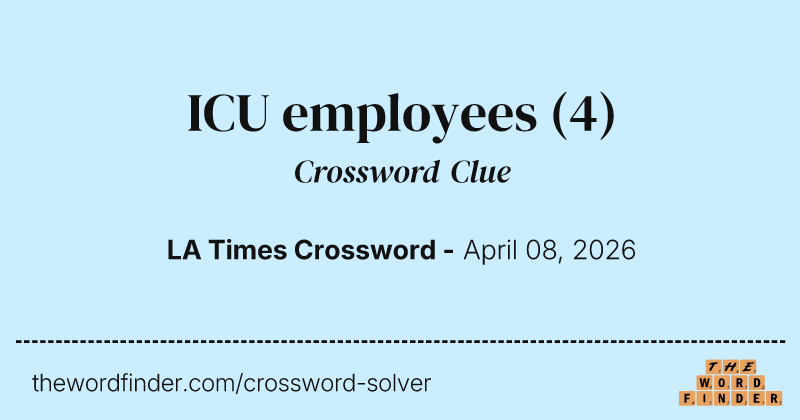ICU employees crossword clue image