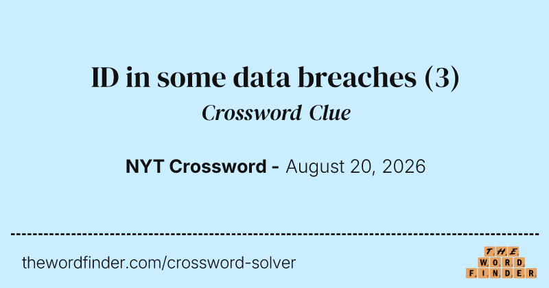ID in some data breaches crossword clue image