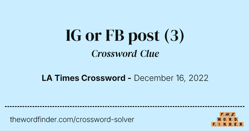 IG or FB post crossword clue image