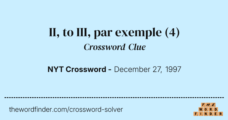 II, to III, par exemple crossword clue image