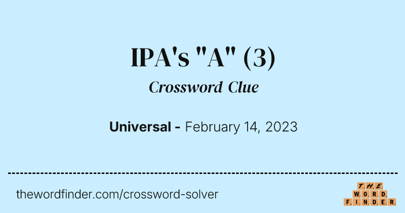 IPA's "A" crossword clue image