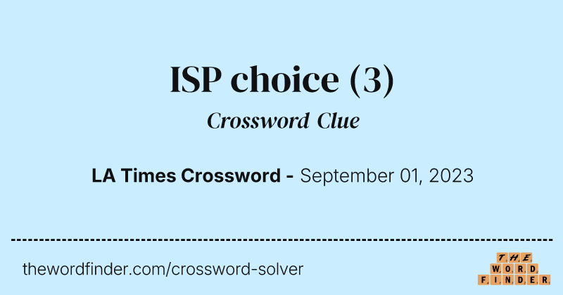 ISP choice crossword clue image