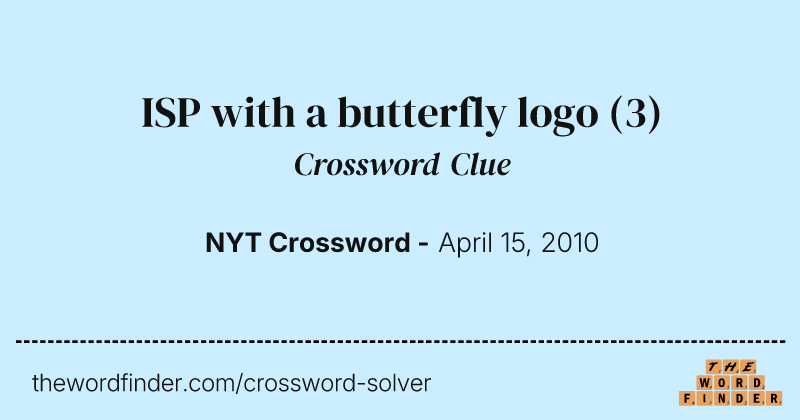 ISP with a butterfly logo crossword clue image