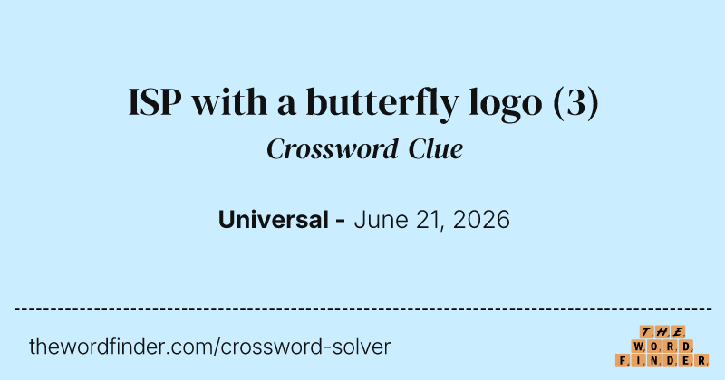 ISP with a butterfly logo crossword clue image
