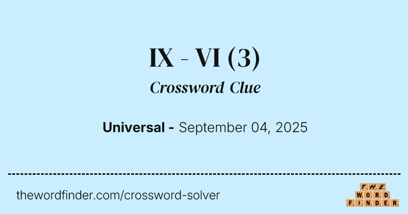 IX - VI crossword clue image