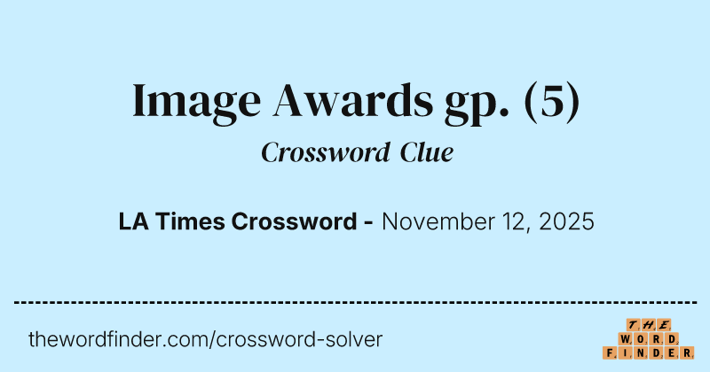 Image Awards gp. crossword clue image