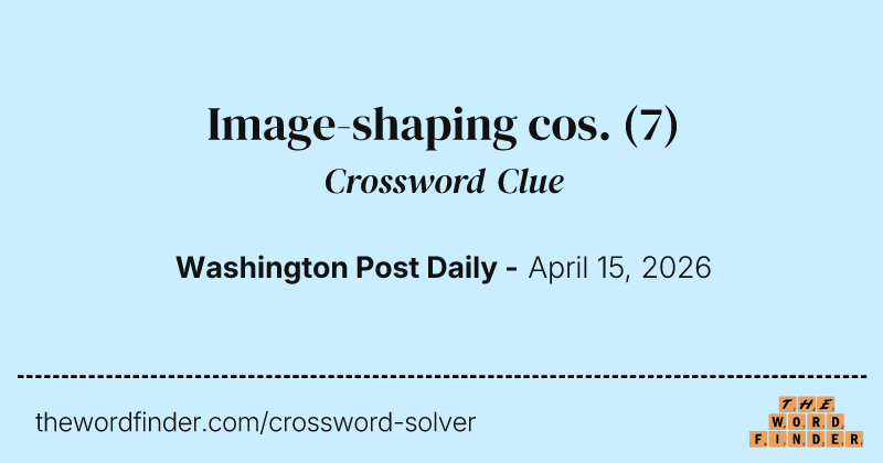 Image-shaping cos. crossword clue image