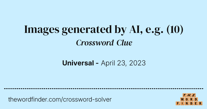 Images generated by AI, e.g. crossword clue image