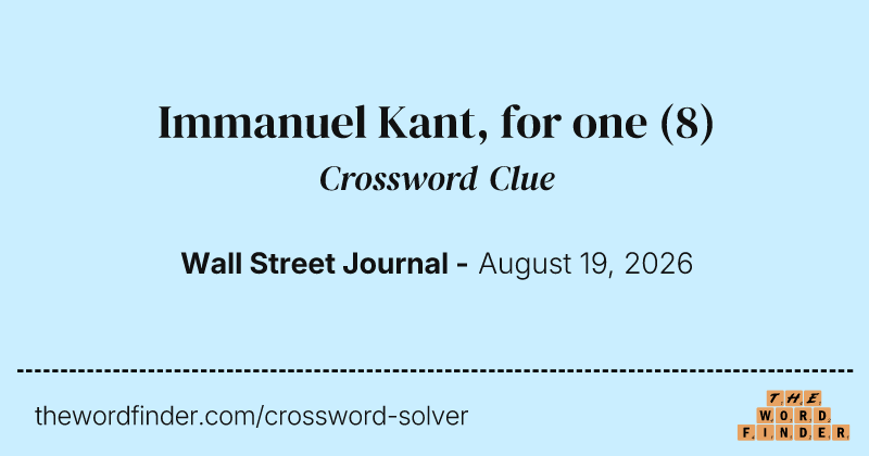 Immanuel Kant, for one crossword clue image