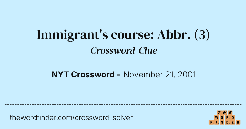 Immigrant's course: Abbr. crossword clue image