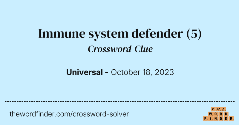 Immune system defender crossword clue image