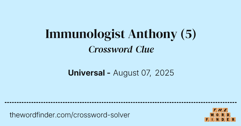 Immunologist Anthony crossword clue image