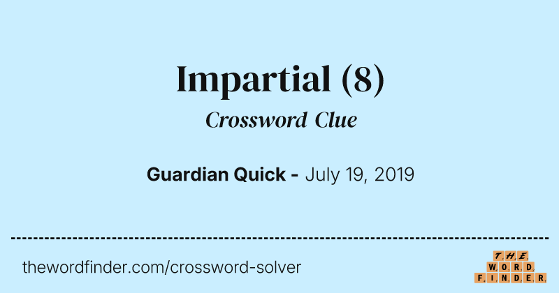 Impartial crossword clue image