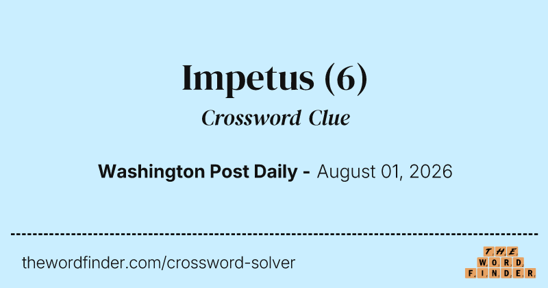 Impetus crossword clue image