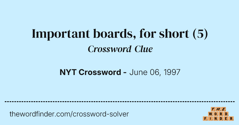Important boards, for short crossword clue image