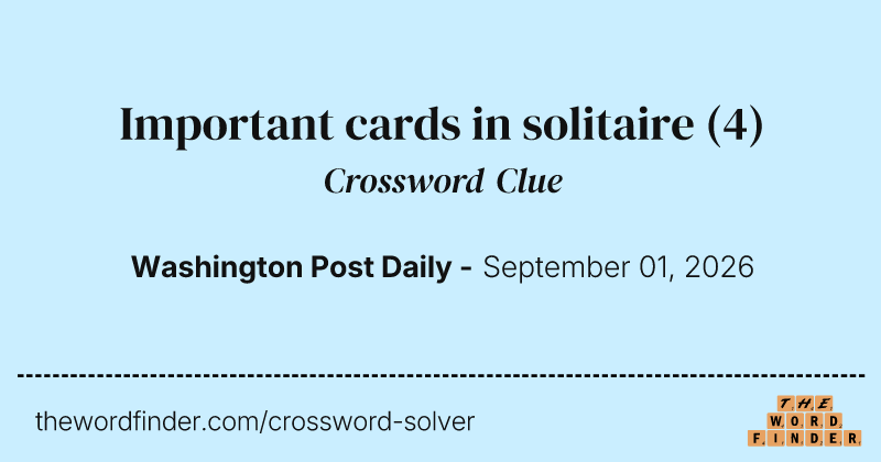 Important cards in solitaire crossword clue image
